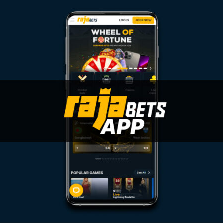 RAJABETS APP 🚀 अनुकूलित मोबाइल सट्टेबाजी अनुभव