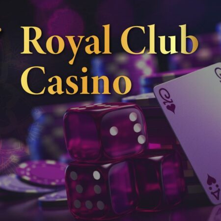 ROYAL CASINO 🚀 हर खिलाड़ी को वीआईपी अनुभव प्रदान करना